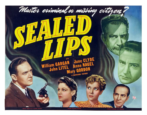 Sealed Lips 1942 Master criminal or missing citizen? Film Noir