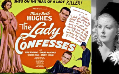 The Lady Confesses 1945 Film Noir, Mary Beth Hughes, Hugh Beaumont, Edmund MacDonald, Retro Drama